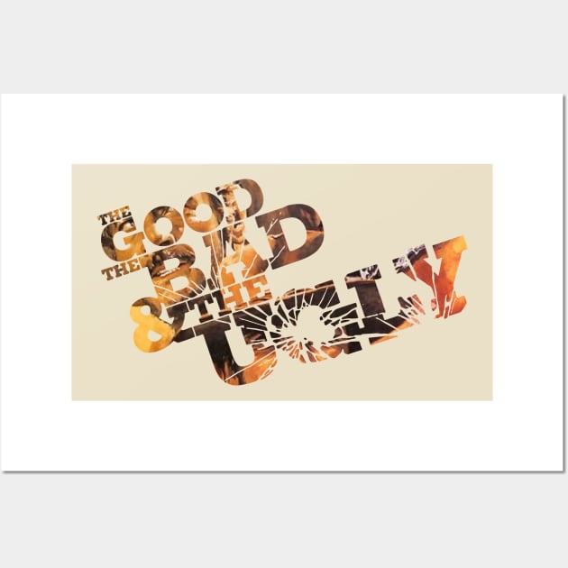 The Good The Bad and The Ugly Wall Art by cInox